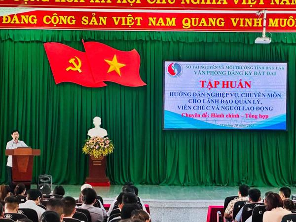 Tập huấn nghiệp vụ, chuyên môn cho lãnh đạo quản lý, viên chức và người lao động của Văn phòng Đăng ký đất đai tỉnh Đắk Lắk